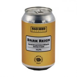 Bad Seed Brewing - Dark Reign - Bierloods22