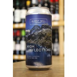 BURNT MILL HIGH REFLECTIONS WEST COAST IPA - Cork & Cask