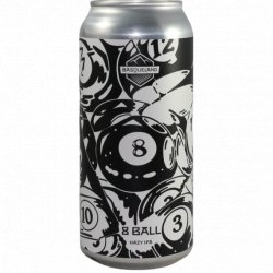 Basqueland Brewing -                                              8 Ball - Just in Beer