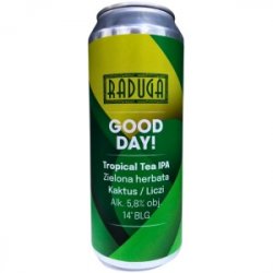 RADUGA GOOD DAY!  Tropical Tea Ipa Zielona Herbata Kaktus liczi - Sklep Impuls