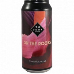 FrauGruber Brewing -                                              On the Rocks - Just in Beer