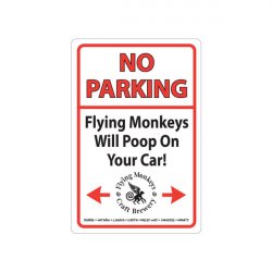 Flying Monkeys Metal Sign  No Parking - Flying Monkeys Craft Brewery