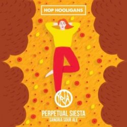 Hop Hooligans Perpetual Siesta Hop Hooligans Perpetual Siesta