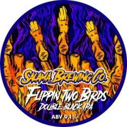 Salama Brewing Company Flipping Two Birds Salama Brewing Company Flipping Two Birds
