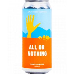 Threes Brewing All Or Nothing - Half Time