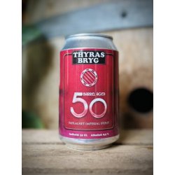 Thyras Bryg  ‘Barrel Aged 50’ - The Beer Hive Amager