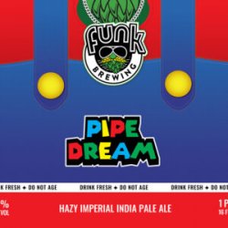 Funk Pipe Dream Imperial Hazy IPA 4 pack16oz cans - Beverages2u