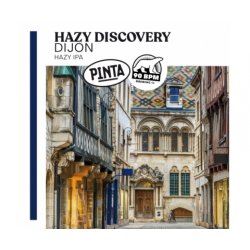 Pinta  Hazy Discovery Dijon  Hazy IPA - Browarium