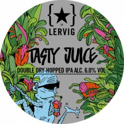 Lervig Tasty Juice
 									IPA, APA, DIPA, NEIPAs
 									1x30L									-									6.0% - Cave Direct