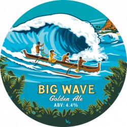 Kona Brewing Co Big Wave
 									Golden & Pale
 									1x58.7L									-									4.4% - Cave Direct