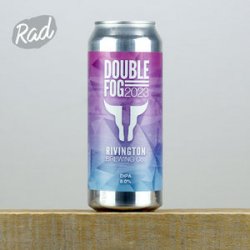 Rivington Double Fog 2023 - Radbeer