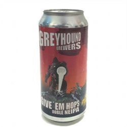 Greyhound Brewers Give’em Hops - Triple Brew