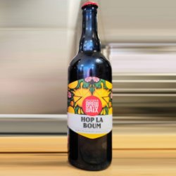 Hop La Boum DIPA Amarillo Citra 75 cl Brasserie Brewbaix - Bières du Nord