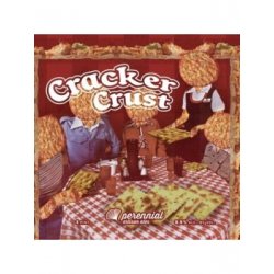 Perennial Cracker Crust - The Beer Temple