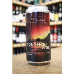 BURNT MILL CONDENSING COVERS DIPA - Cork & Cask