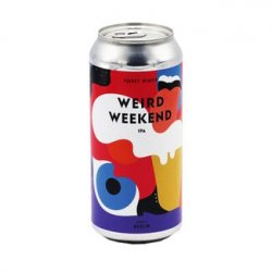 Fuerst Wiacek - Weird Weekend - Bierloods22