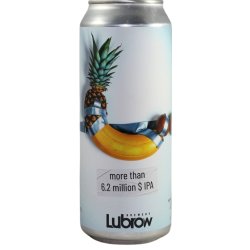 Lubrow Brewery More Than 6.2 Million $ IPA