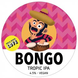 Only With Love Bongo Tropic IPA