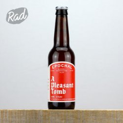 Epochal A Pleasant Tomb - Radbeer