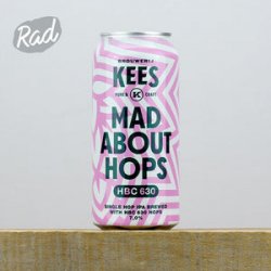 Brouwerij Kees Mad About Hops - HBC 630