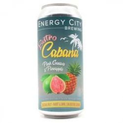 Energy City Bistro Cabana Pink Guava & Pineapple - Project Beers