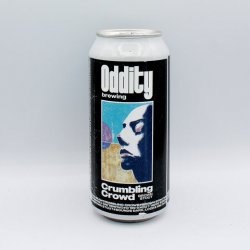 Oddity Crumbling Crowd - Be Hoppy