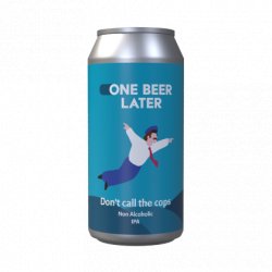 One Beer Later (Berăria Calul Bun) Non-Alcoholic IPA (OBL Lab No. 0)
