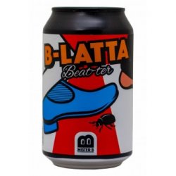 Mister B B-Latta - Fatti Una Birra