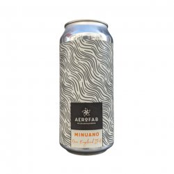 Minuano  Aerofab  6.5°  New England IPA  NEIPA - La Plante Du Loup