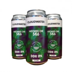 Cloudwater - Hooked on 586 - Little Beershop