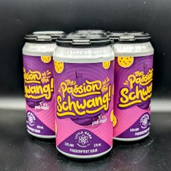 Little Bang The Passion Of The Schwang Passionfruit Sour Can 4pk - Saccharomyces Beer Cafe