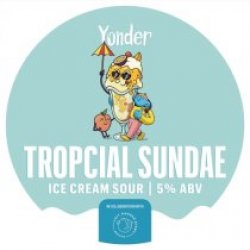 Yonder Brewing Tropical Sundae