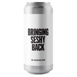 Glasshouse Bringing Seshy Back Session Pale Ale 440ml (3.5%) - Indiebeer