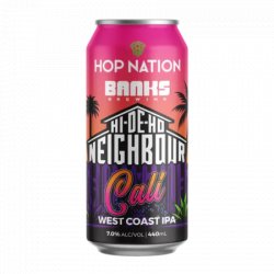 Hop Nation x Banks Brewing  Hi-Di-Ho Neighbour ‘Cali’ West Coast IPA - Beer Store Australia