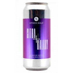 Other Half Brewing Co. Citra + Galaxy