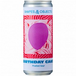 Shapes & Objects Beer Co x Benchwarmers Brewing Co - Birthday Cake - Left Field Beer