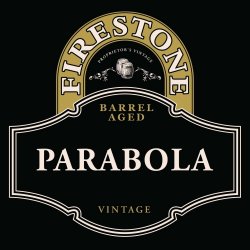 Firestone Walker - Parabola 2024 - Russian Imperial Stout - Ben’s Bottles