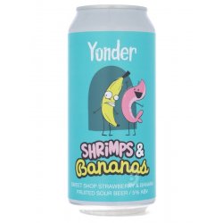 Yonder - Shrimps & Bananas - Beerdome