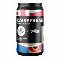 Magic Rock Dairyfreak - Cantina della Birra