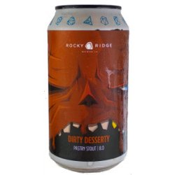 Rocky Ridge Dirty Desserty Pastry Stout - Hopshop