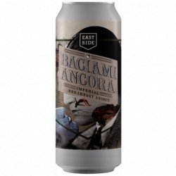 Eastside Brewing Baciami Ancora - Cantina della Birra