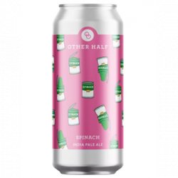 Other Half Brewing Co. Spinach