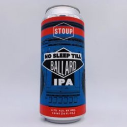 Stoup No Sleep Til Ballard IPA Can - Bottleworks