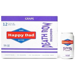 Happy Dad LLC Happy Dad Hard Seltzer Grape Death Row Records