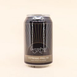 La Sirène Brewing Praline Espresso