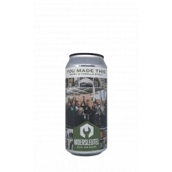 Moersleutel Craft Brewery - You Made This - Top Bieren