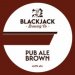 Blackjack Brewing Co. Pub Ale Brown (Cask) 