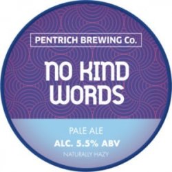 Pentrich No Kind Words - The Independent