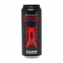 TankBusters.Co Paranormal Activity
