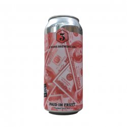 Paid in Fruits  3 Sons Brewing Co  6.5°  Bière sure  Sour - La Plante Du Loup